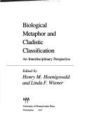 Front cover of Biological Metaphor and Cladistic Classification by Henry M. Hoenigswald