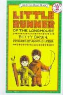 Front cover of Little Runner of the Longhouse by Betty Baker