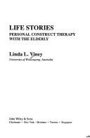 Front cover of Life stories by Linda L. Viney