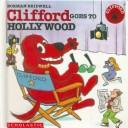 Front cover of Clifford Goes to Hollywood (Clifford the Big Red Dog) by Norman Bridwell