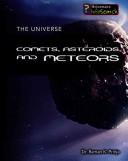 Front cover of Comets, Asteroids, and Meteors (Universe) by Raman Prinja