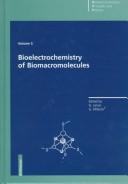 Front cover of Bioelectrochemistry of Biomacromolecules (Bioelectrochemistry (Birkhauser Verlag), Vol 5) by Unknown