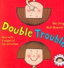 Cover of Double Trouble by Kes Gray