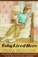 Cover of Toby Lived Here by Hilma Wolitzer