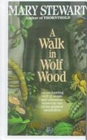 Front cover of A Walk in Wolf Wood by Mary Stewart