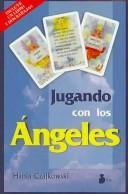 Front cover of Jugando Con Los Angeles by Hania Czajkowski