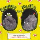 Front cover of George and Martha by James Marshall