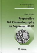 Front cover of Preparative Gel Chromatography on Sephadex Lh-20 by Hans Henke