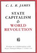 Front cover of State capitalism and world revolution by C. L. R. James