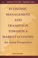 Front cover of Economic Management and Transition Towards a Market Economy by Anthony T. H. Chin