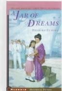 Front cover of A Jar of Dreams by Yoshiko Uchida