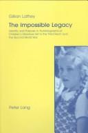 Cover of The Impossible Legacy by Gillian Lathey