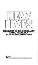 Cover of New lives by Dorothy Rabinowitz