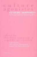 Front cover of Culture agonistes by Hellēnikē Hetaireia Amerikanikōn Spoudōn. International Conference