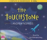 Cover of The Touchstone by Andrew Norriss