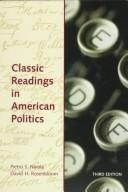 Cover of Classic readings in American politics by Pietro S. Nivola