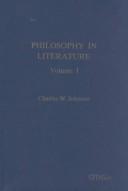 Front cover of Philosophy in Literature Volume 1 by Charles W. Johnson
