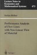 Front cover of Performance Analysis of Flow Lines With Non-Linear Flow of Material by Stefan Helber