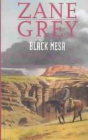 Cover of Black Mesa by Zane Grey