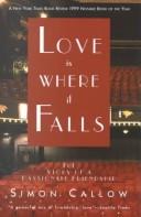 Front cover of Love Is Where It Falls by Simon Callow