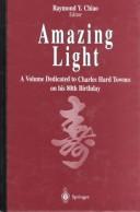 Cover of Amazing Light by Raymond Y. Chiao