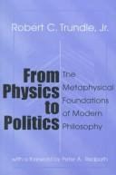 Cover of From Physics to Politics by Robert Trundle