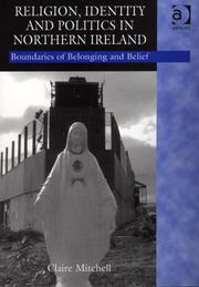 Front cover of Religion, identity and politics in Northern Ireland by Claire Mitchell