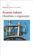 Front cover of Hombres y engranajes by Ernesto Sabato