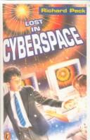 Front cover of Lost in Cyberspace by Richard Peck
