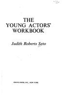 Cover of Young Actors Workbook by Judith Roberts Seto