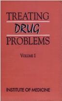 Cover of Treating drug problems by Committee for the Substance Abuse Coverage Study