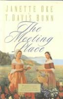 Front cover of The Meeting Place (Song of Acadia #1) by Janette Oke