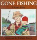 Cover of Gone Fishing by Earlene Long