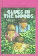 Front cover of Clues in the Woods by Peggy Parish
