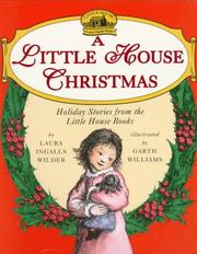 Front cover of A Little House Christmas by Laura Ingalls Wilder