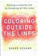 Cover of Coloring Outside the Lines by Roger C. Schank