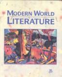 Cover of Modern World Literature by Holt Rinehart & Winston