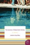 Front cover of The Summer of Naked Swim Parties by Jessica Anya Blau
