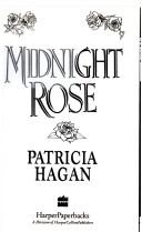 Cover of Midnight Rose by Patricia Hagan