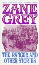 Front cover of Ranger and Other Stories by Zane Grey