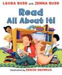 Cover of Read all about it! by Laura Welch Bush