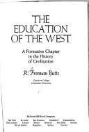 Cover of The education of the West by Robert Freeman Butts
