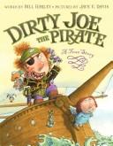 Front cover of Dirty Joe, the Pirate by Bill Harley
