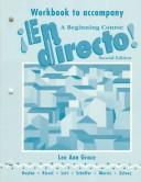 Front cover of Workbook to Accompany En Directo! A Beginning Course, 2nd Edition by Lee Ann Grace