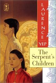 Front cover of Serpent's Children by Laurence Yep