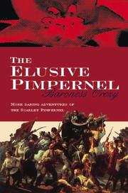 Front cover of The Elusive Pimpernel (Scarlet Pimpernel) by Emma Orczy