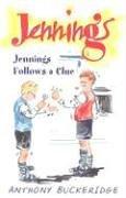 Front cover of Jennings Follows a Clue by Anthony Buckeridge