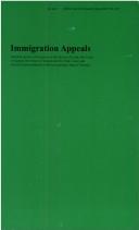 Front cover of Immigration Appeals Selected Reports Of Decisions... by Unknown