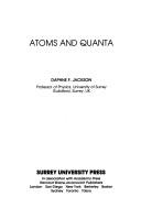 Front cover of Atoms and Quanta by Daphine F. Jackson