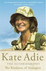 Front cover of The Kindness of Strangers by Kate Adie